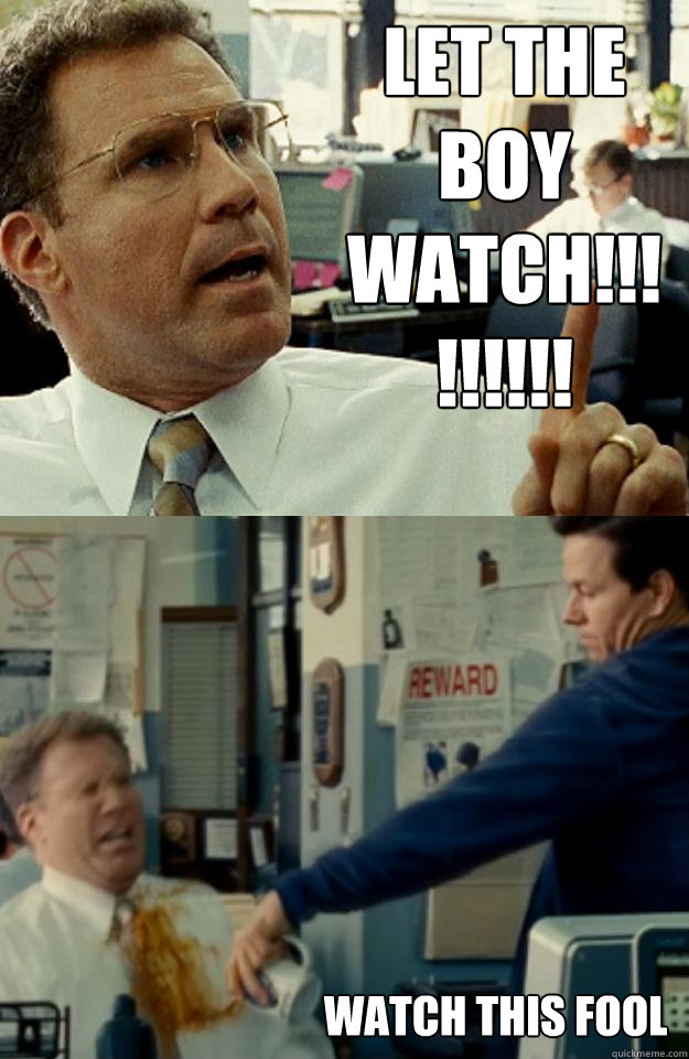 LET THE BOY WATCH!!!!!!!!! WATCH THIS FOOL - LET THE BOY WATCH!!!!!!!!! WATCH THIS FOOL  Will Ferrell Has An Unpopular Idea