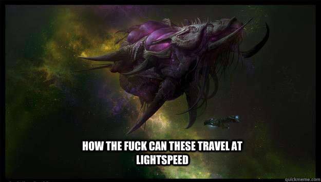How the fuck can these travel at lightspeed - How the fuck can these travel at lightspeed  Misc