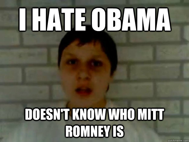 I hate Obama Doesn't know who Mitt Romney is  