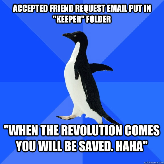 accepted friend request email put in 