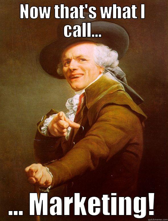 NOW THAT'S WHAT I CALL... ... MARKETING! Joseph Ducreux