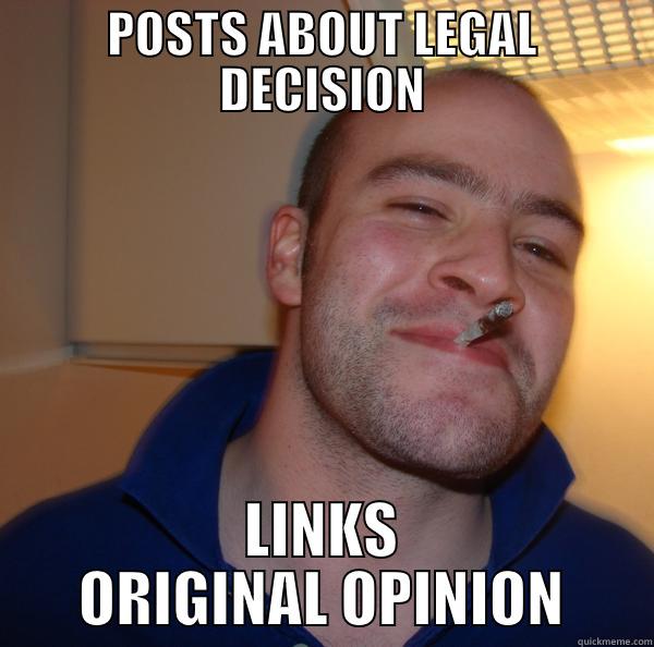 POSTS ABOUT LEGAL DECISION LINKS ORIGINAL OPINION Good Guy Greg 