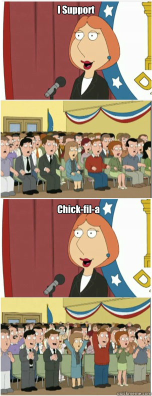 I Support Chick-fil-a - I Support Chick-fil-a  911 lois