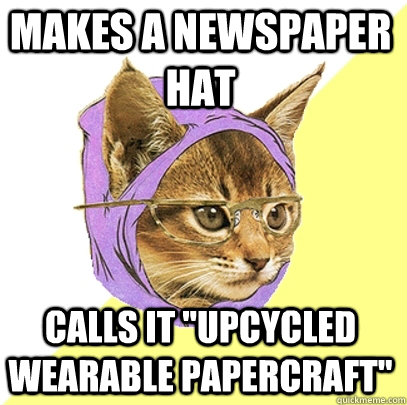 Makes a newspaper hat calls it 