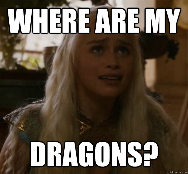 WHERE ARE MY DRAGONS? - WHERE ARE MY DRAGONS?  Misc