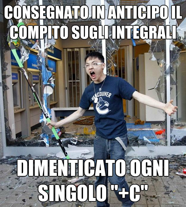 consegnato in anticipo il compito sugli integrali dimenticato ogni singolo 
