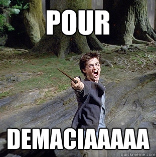 POUR  DEMACIAAAAA  Pissed off Harry