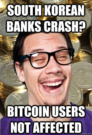 South Korean banks crash? bitcoin users not affected  Bitcoin user not affected