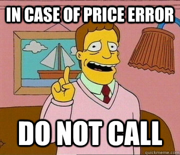 In Case of Price Error DO NOT CALL  Simpsons Troy McClure