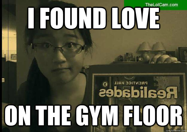 I found love on the gym floor  