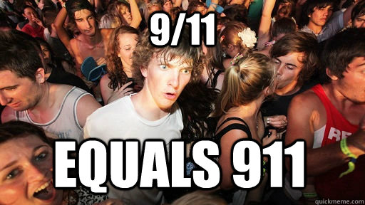 9/11 equals 911  Sudden Clarity Clarence
