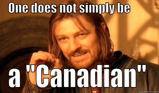    ONE DOES NOT SIMPLY BE             A 