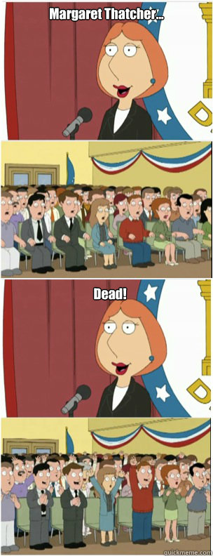 Margaret Thatcher... Dead!  911 lois