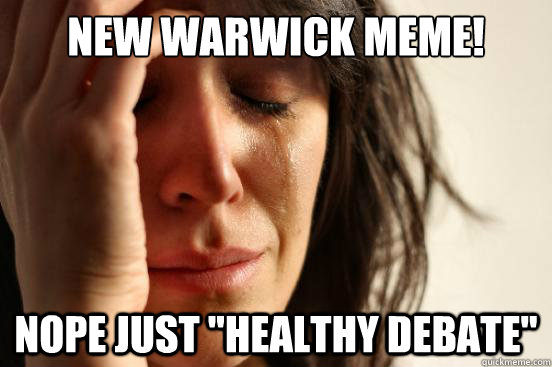 new warwick meme! nope just 