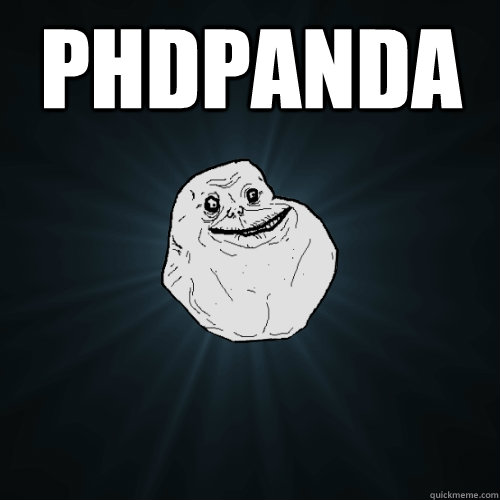 PHDpanda   Forever Alone