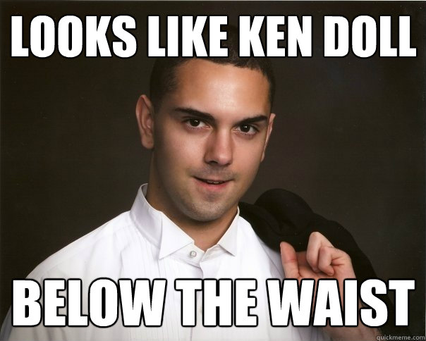 Looks like ken doll below the waist - Looks like ken doll below the waist  asexual andy