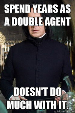 Snape memes | quickmeme Snape memes | quickmeme