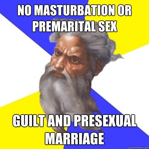 No masturbation or premarital sex Guilt and Presexual Marriage  Advice God