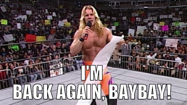  I'M BACK AGAIN, BAYBAY! Misc