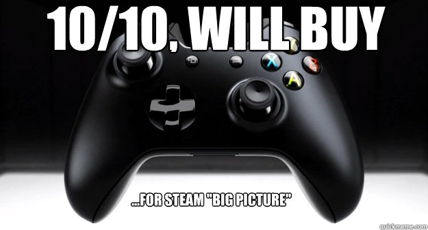 10/10, WILL BUY ...For steam 