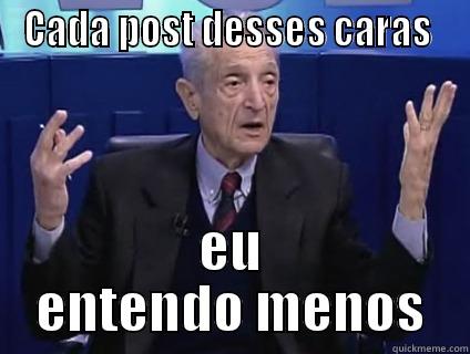 CADA POST DESSES CARAS  EU ENTENDO MENOS Misc