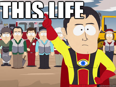 THIS LIFE   Captain Hindsight