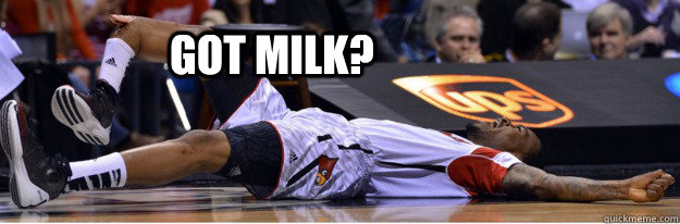 Got Milk? - Got Milk?  Kevin Ware