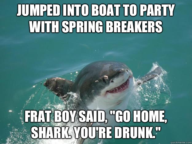 Jumped into boat to party with spring breakers Frat boy said, 