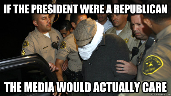 if the president were a republican  the media would actually care  Defend the Constitution