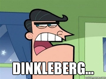  Dinkleberg...   Dinkleberg