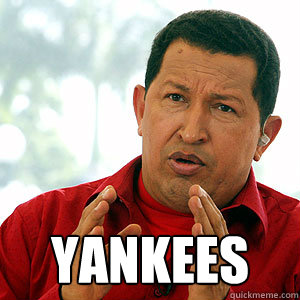  YANKEES -  YANKEES  Conspiracy Chavez