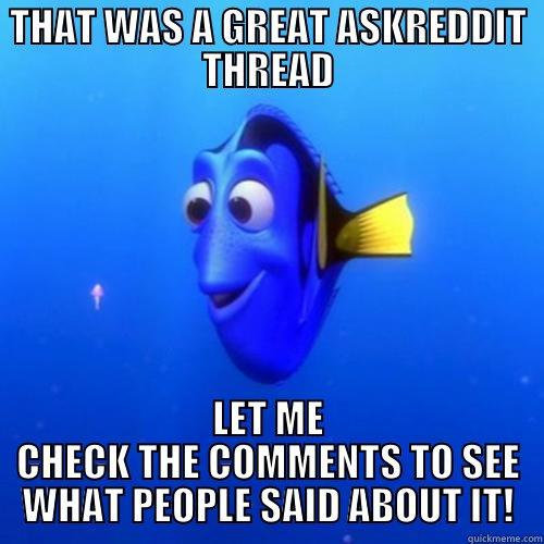 I am not a smart man. - THAT WAS A GREAT ASKREDDIT THREAD LET ME CHECK THE COMMENTS TO SEE WHAT PEOPLE SAID ABOUT IT! dory