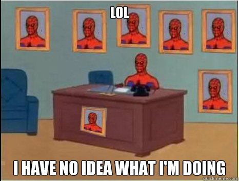LOL I have no idea what i'm doing  desk spiderman