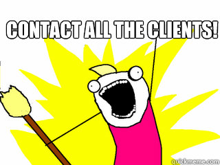 Contact all the clients!   All The Things