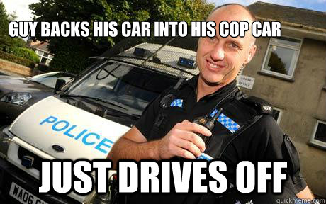 Guy backs his car into his cop car just drives off - Guy backs his car into his cop car just drives off  Good Guy Policeman