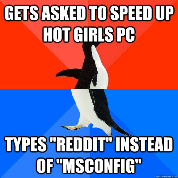 Gets asked to speed up hot girls PC Types 