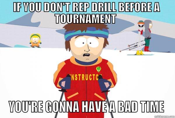 REP DRILLING SKI INSTRUCTOR - IF YOU DON'T REP DRILL BEFORE A TOURNAMENT  YOU'RE GONNA HAVE A BAD TIME Super Cool Ski Instructor