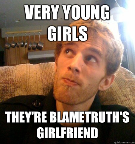 Very YOUNG GIRLS They're Blametruth's girlfriend - Very YOUNG GIRLS They're Blametruth's girlfriend  Honest Hutch