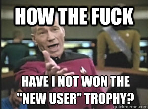 How the fuck Have I not won the 