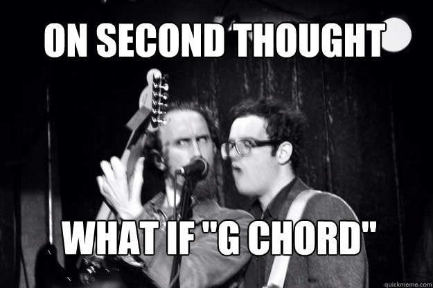 on second thought what if 