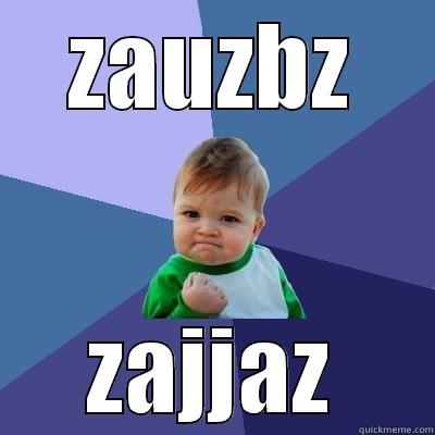 ZAUZBZ ZAJJAZ Success Kid