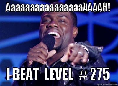 AAAAAAAAAAAAAAAAAAAAH! I BEAT  LEVEL  # 275 Misc