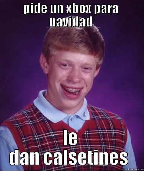 PIDE UN XBOX PARA NAVIDAD LE DAN CALCETINES  Bad Luck Brian