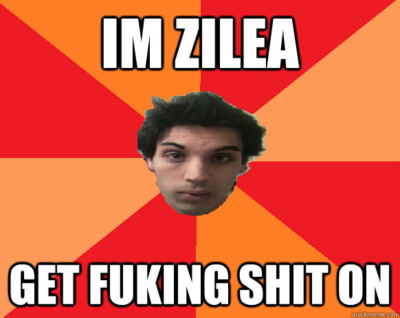 Im Zilea Get fuking shit on   Idiot WoW player