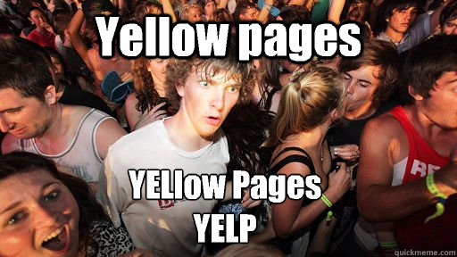 Yellow pages YELlow Pages
YELP  Sudden Clarity Clarence