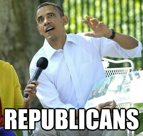  Republicans -  Republicans  Crazy Obama