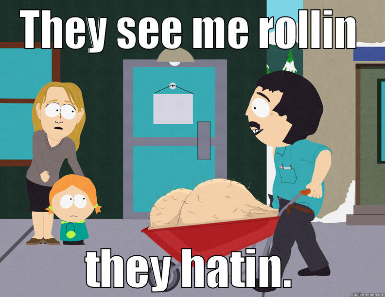 THEY SEE ME ROLLIN THEY HATIN. Misc