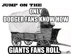 only
Dodger fans know how Giants fans roll.  