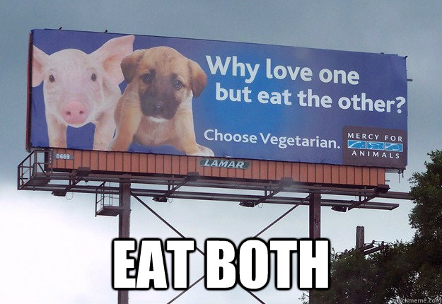  Eat both -  Eat both  Misc