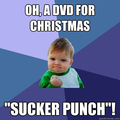 Oh, a DVD for Christmas 